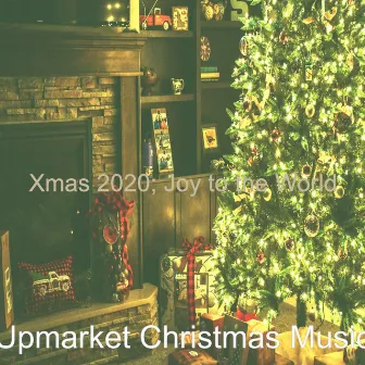 Xmas 2020; Joy to the World by Unknown Artist