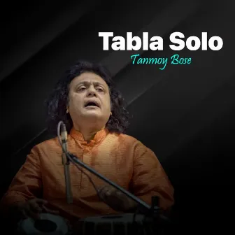 Tabla Solo Recital by Tanmoy Bose