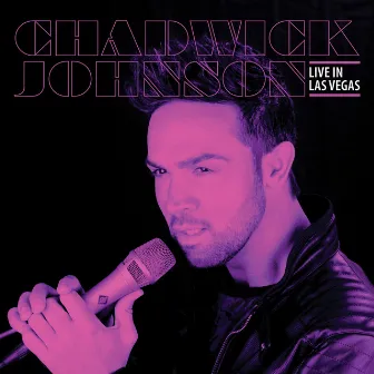 Live in Las Vegas by Chadwick Johnson