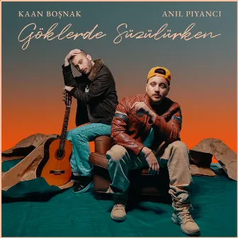 Göklerde Süzülürken by Anıl Piyancı