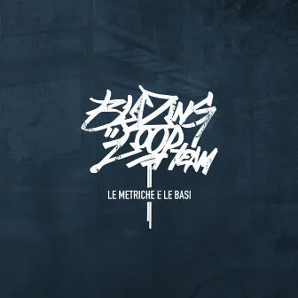 Le metriche e le basi by Blazing Loop Team