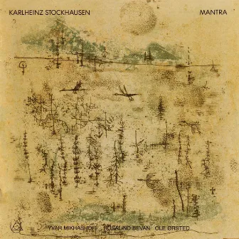 Stockhausen - MANTRA by Karlheinz Stockhausen