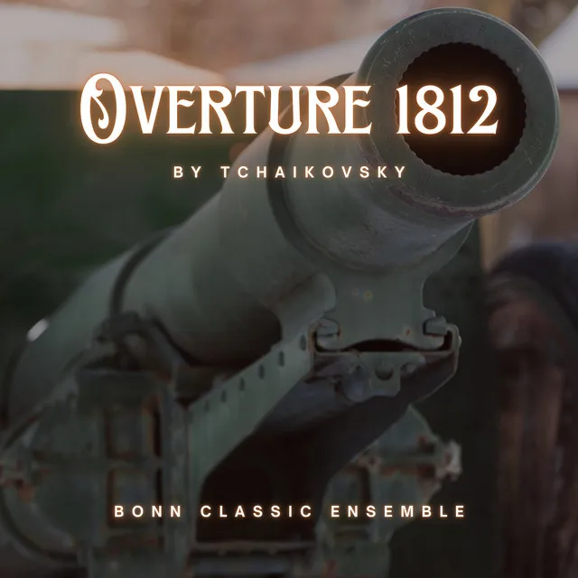 Overture 1812 By Tchaikovsky