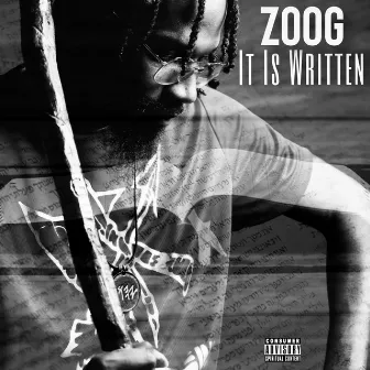 It Is Written by Zoog