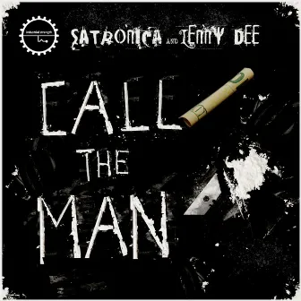 Call the Man by Satronica