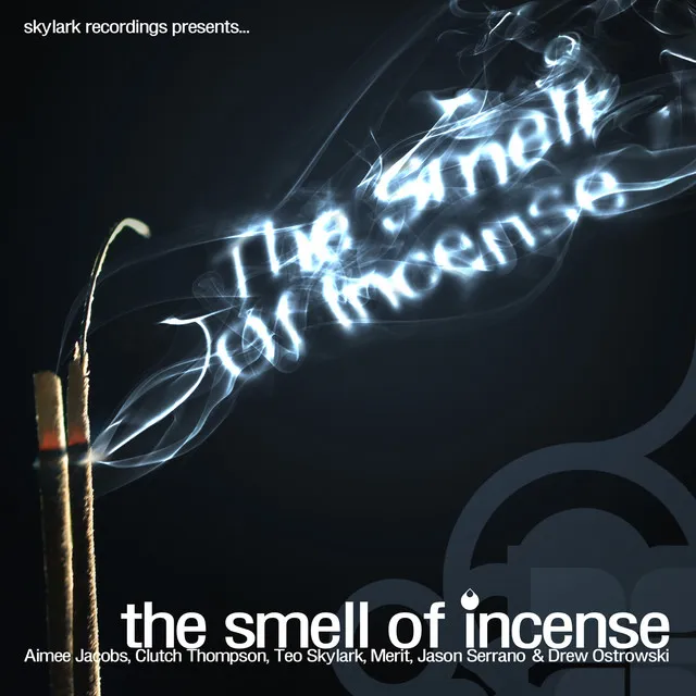 The Smell of Incense (Progressive)