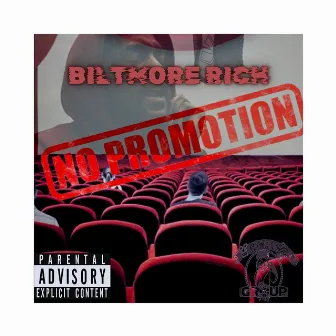 BILTMORE RICH NO PROMOTION by Big Money Rich