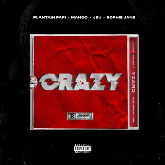 Crazy by Plantain Papi