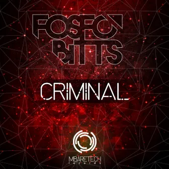 Criminal by Fosfo Bitts