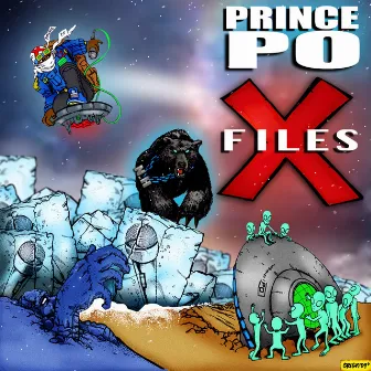 The X Files by Prince Po