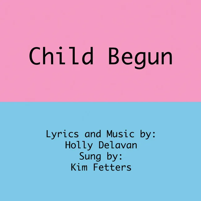 Child Begun