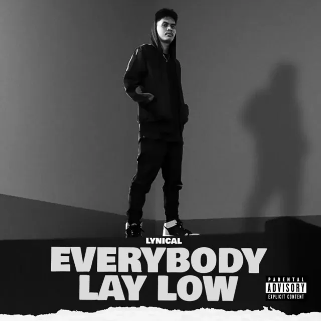 Everybody Lay Low