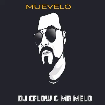 Muévelo by Mr Melo