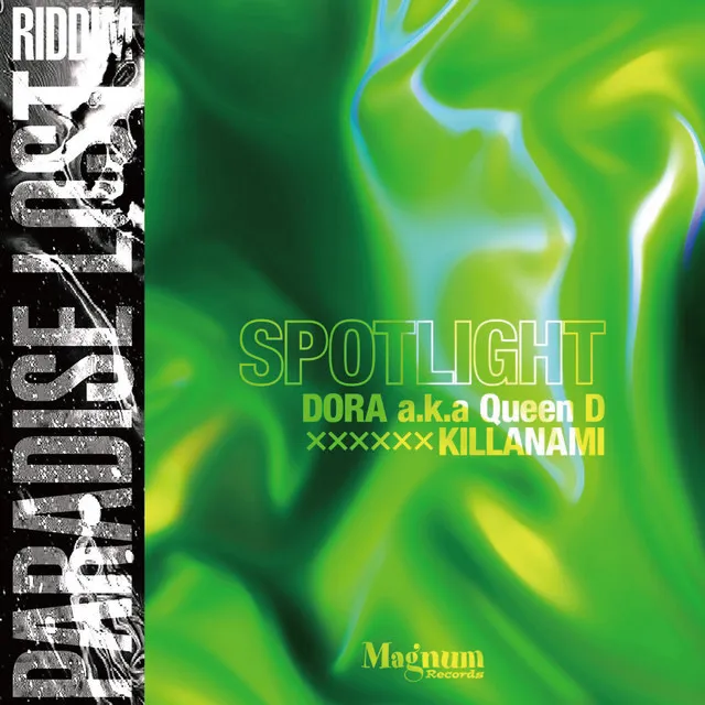 SPOTLIGHT (Paradise Lost Riddim)