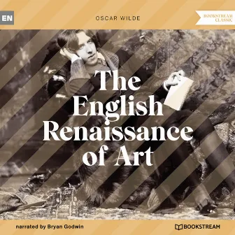 The English Renaissance of Art (Unabridged) by Bryan Godwin