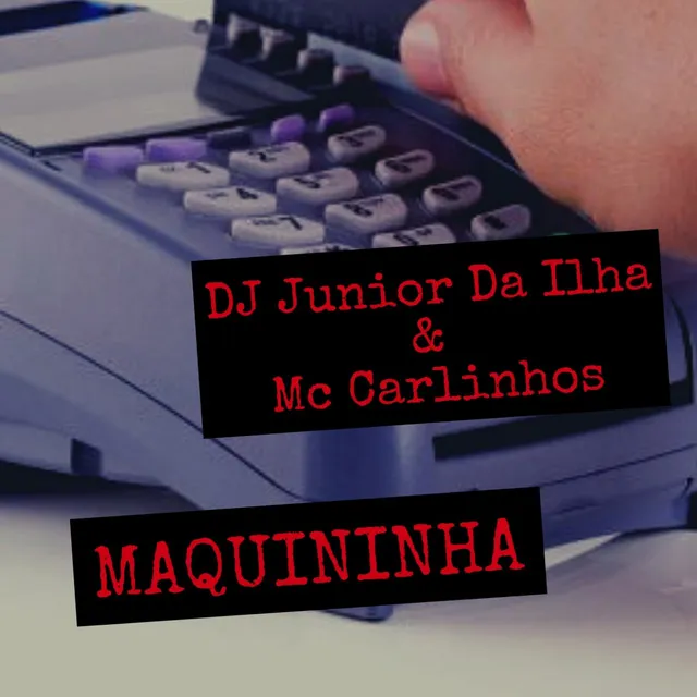 Maquininha