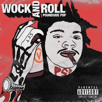 Wock and Roll by Poundside Pop