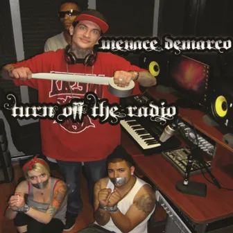 Turn Off The Radio by Menace Demarco