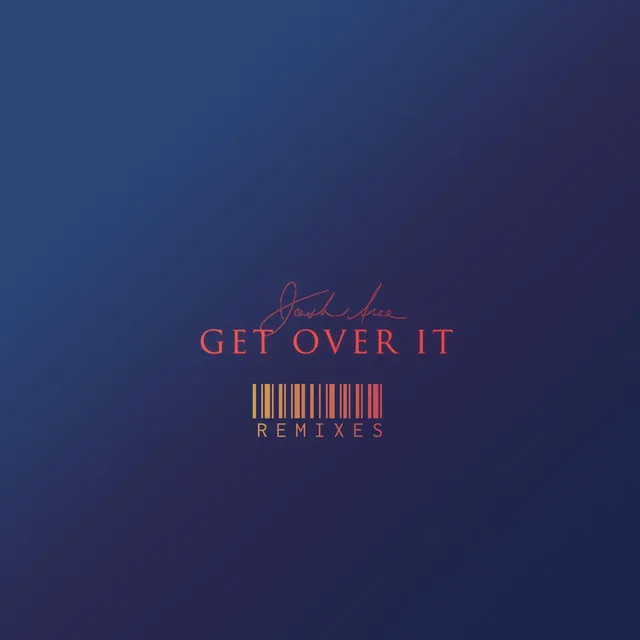 Get Over It - JakeShoreDrive Remix