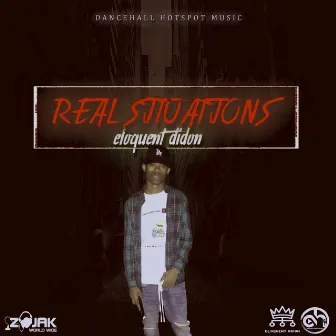 Real Situations by Eloquent DiDon