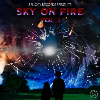 Sky on Fire Vol. 1 by Trilogy Records