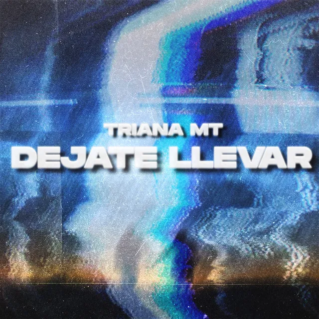 Déjate Llevar