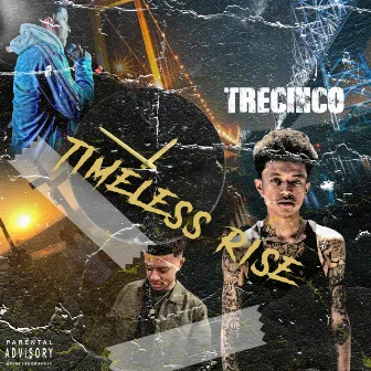 Timeless Rise by Tre Cinco