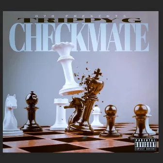 CHECKMATE by Trippy Gusto