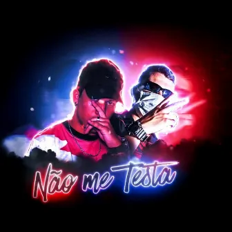 Não Me Testa by Hiro 朱