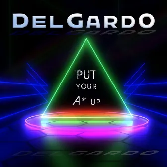 Put Your A* Up by Delgardo