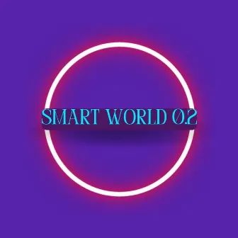 Smart World 0.2 by Ajay Kumar