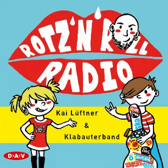 Rotz`N`Roll Radio by Kai Lüftner