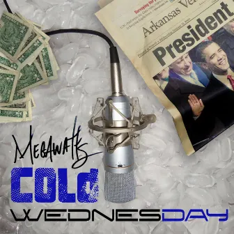 Cold Wednesday by Megawatts