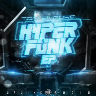 Hyperfunk by Tom Encore