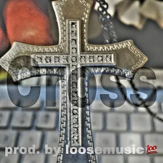 Cross by Loose