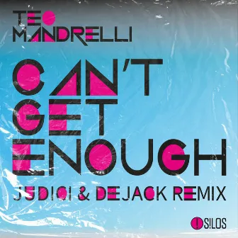 Can't Get Enough (Judici & Dejack Remix Radio Edit) by Dejack