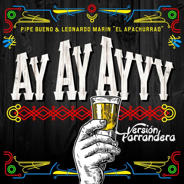 Ay Ay Ayyy (Versión Parrandera) [feat. Leonardo Marin]