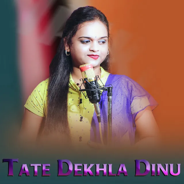 Tate Dekhla Dinu