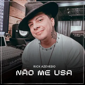 Não Me Usa (Cover) by Rick Azevedo