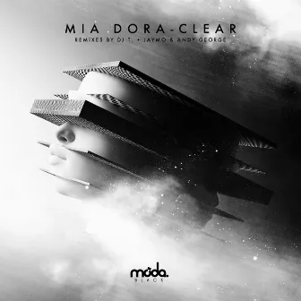 Clear by Mia Dora