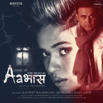 Aabhas The Musical by Milind Joshi