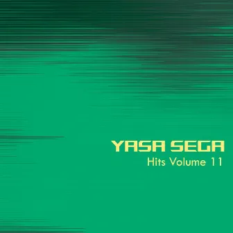 Hits Volume 11 by Yasa Sega