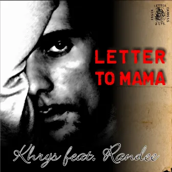 Letter To Mama by Khrys