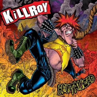 Brutalized by Killroy