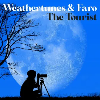 The Tourist by Faro