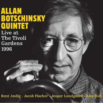 Live at the Tivoli Gardens 1996 by Allan Botschinsky