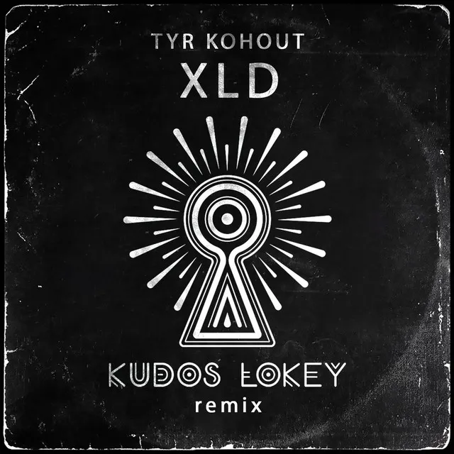 XLD - Kudos LoKey Remix