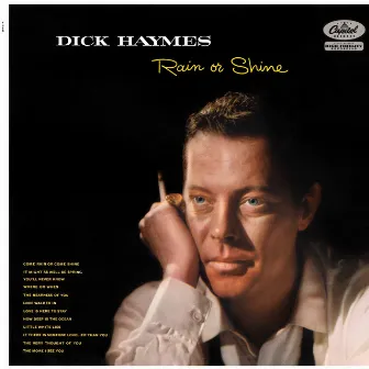 Rain Or Shine by Dick Haymes