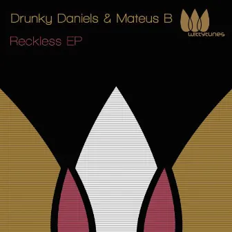 Reckless EP by Drunky Daniels