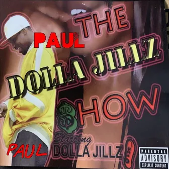 The Paul Jillz Show 50 Shot deluxe by Paul Jillz